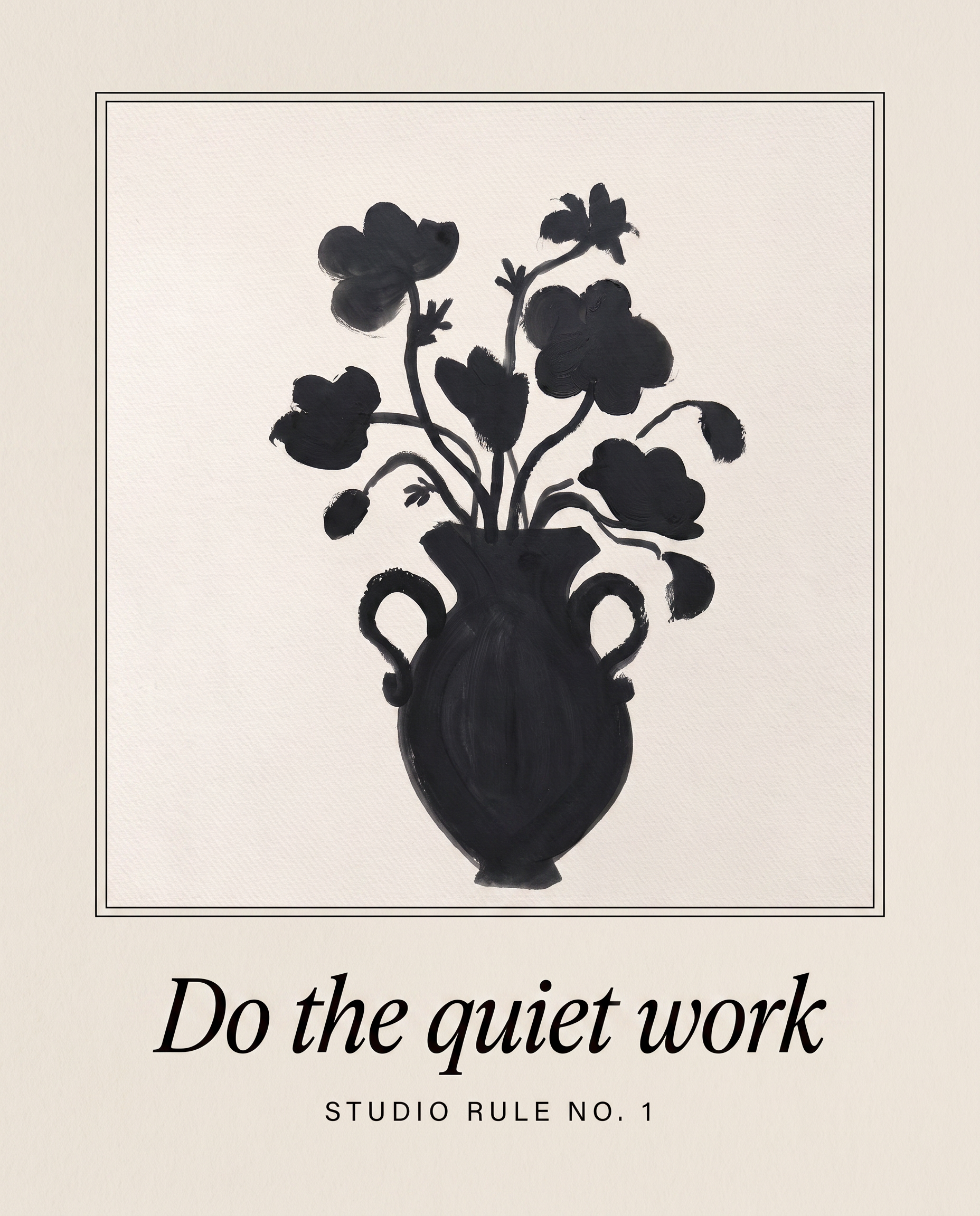 Do the quiet work