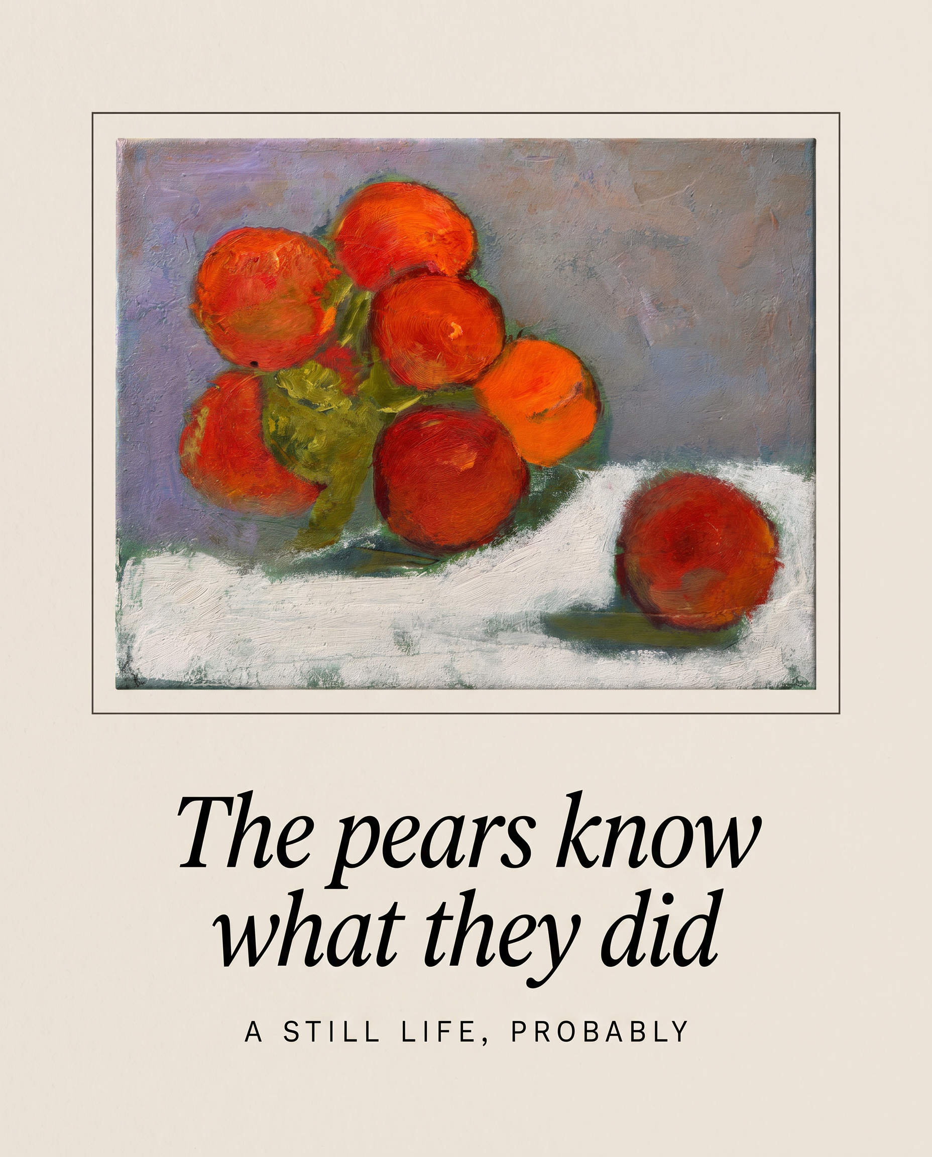 The pears know what they did