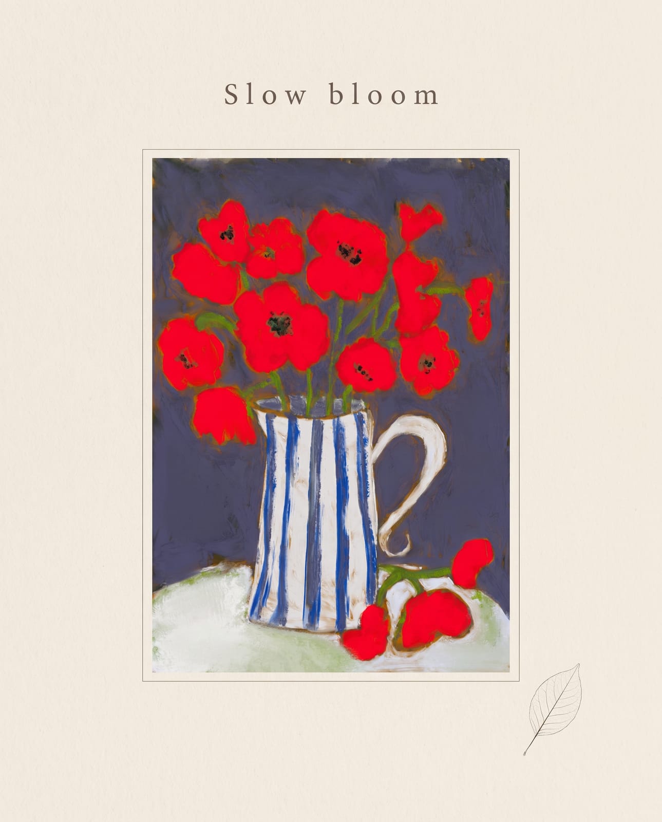 print — “Slow bloom”