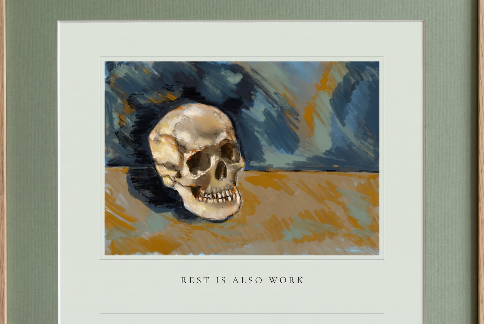 print — “Rest is also work”